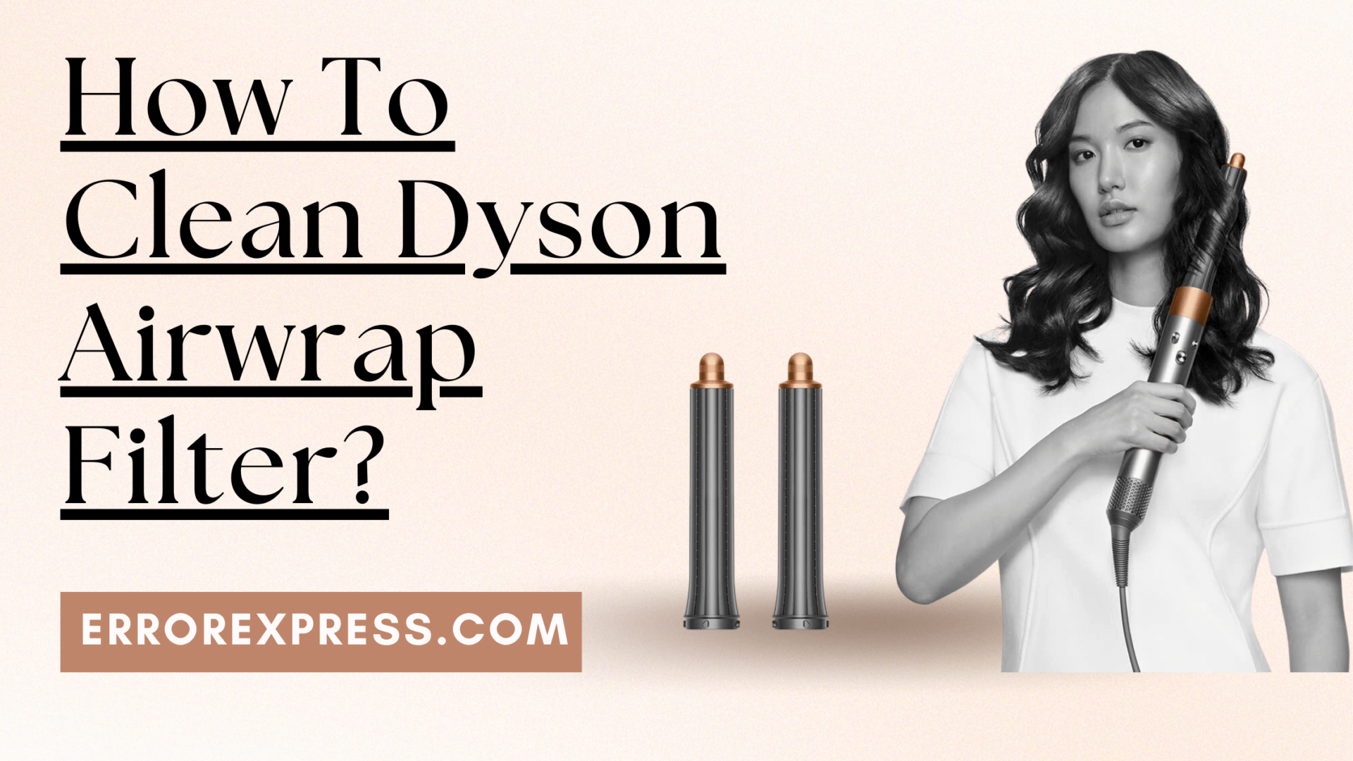 How To Clean Dyson Airwrap Filter {Help Guide} Error Express
