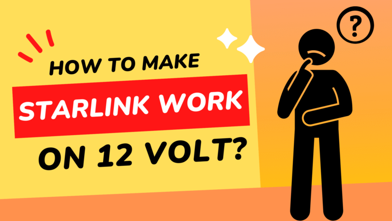 How To Make Starlink Work On 12 Volt {Help Guide}