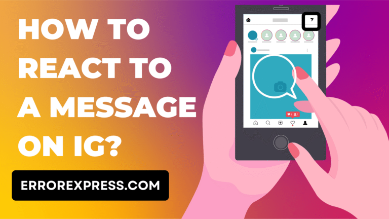 How To React To A Message On IG In Simple Steps