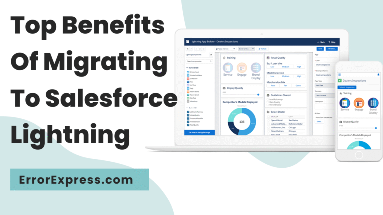 Top Benefits of Migrating to Salesforce Lightning