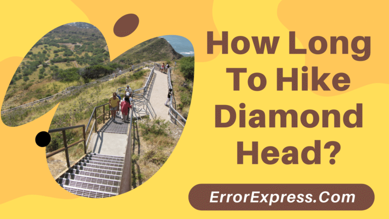 How Long To Hike Diamond Head {Help Guide}