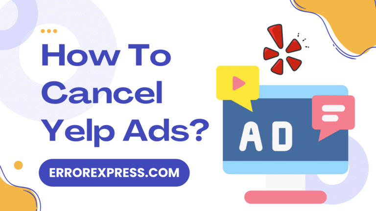 How To Cancel Yelp Ads