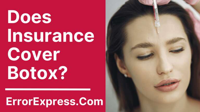 Does Insurance Cover Botox