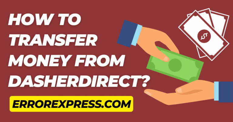 How To Transfer Money From DasherDirect