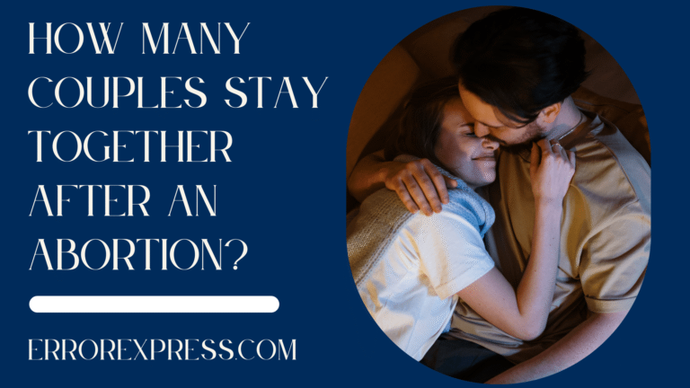 How many couples stay together after an abortion
