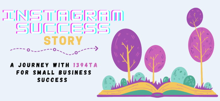 Instagram Success Story: A Journey with 1394TA for Small Business Success