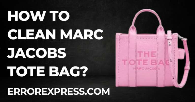 How To Clean Marc Jacobs Tote Bag