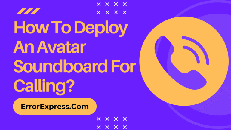 How To Deploy An Avatar Soundboard For Calling