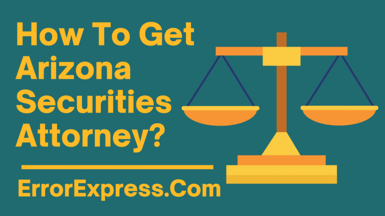 How To Get Arizona Securities Attorney