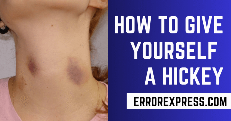 How To Give Yourself A Hickey {Effective Tips}