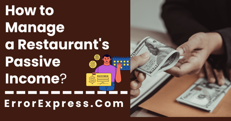 How to Manage a Restaurant Passive Income