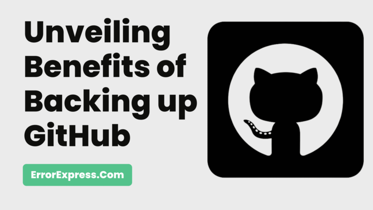 Unveiling the Benefits of Backing up GitHub