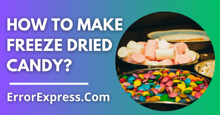 How To Make Freeze Dried Candy