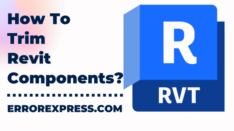 How To Trim Revit Components {Help Guide}