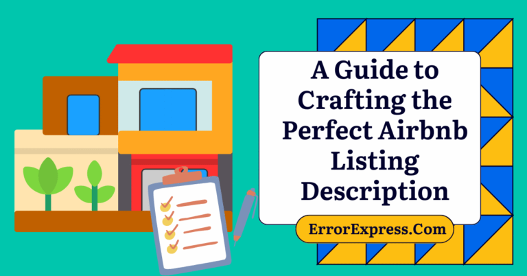 A Guide to Crafting the Perfect Airbnb Listing Description