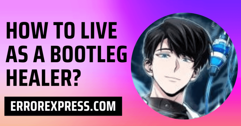 How To Live As a Bootleg Healer