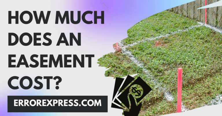 How Much Does An Easement Cost
