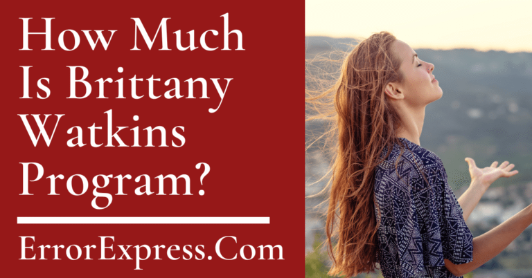 How Much Is Brittany Watkins Program