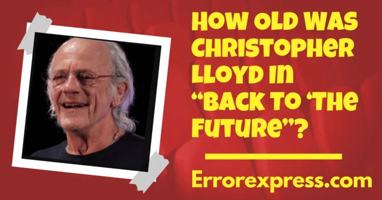How Old Was Christopher Lloyd In Back To The Future