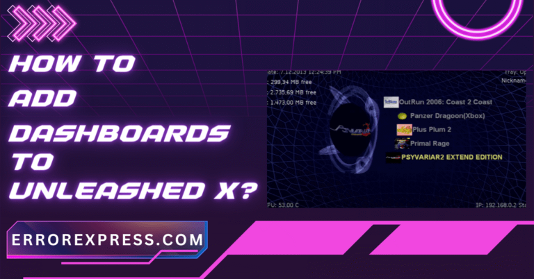 How To Add Dashboards To Unleashed X