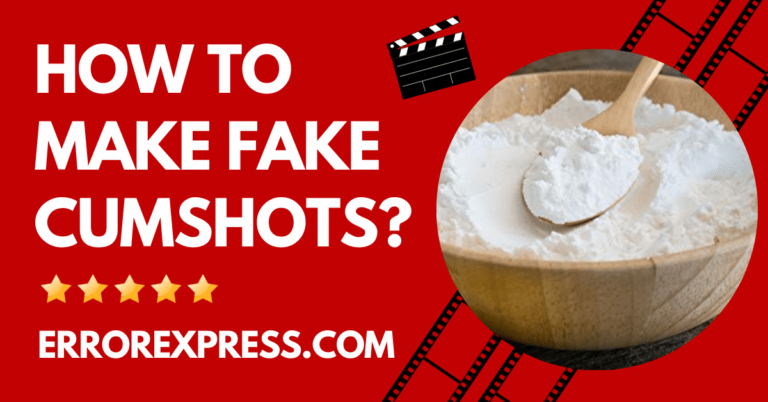 How To Make Fake Cumshots {Working Tricks}