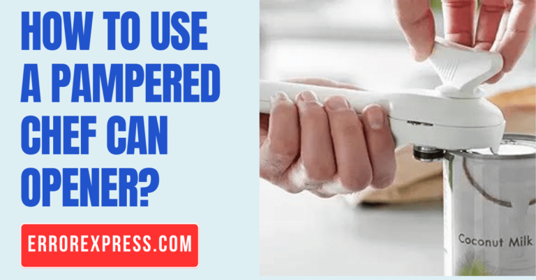 How To Use A Pampered Chef Can Opener
