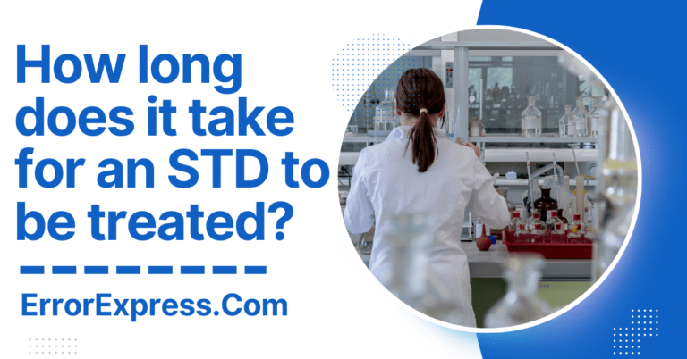 How long does it take for an STD to be treated