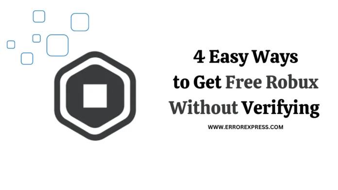 How to Get Free Robux Without Verifying 4 Easy Ways to Get Free Robux Without Verifying