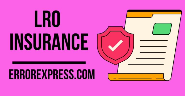 Everything About LRO insurance