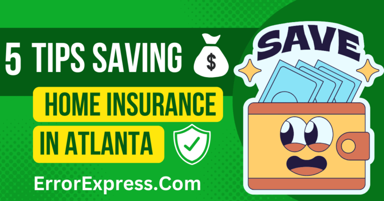 5 Tips For Saving Money On Home Insurance In Atlanta