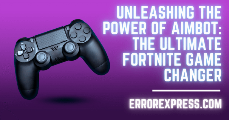 Unleashing the Power of Aimbot: The Ultimate Fortnite Game Changer