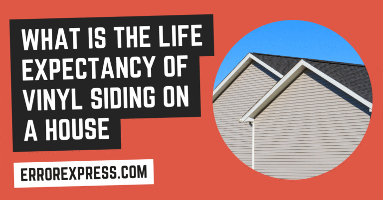 What is the life expectancy of vinyl siding on a house