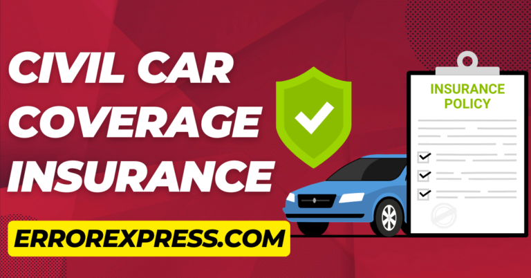 Civil Car Coverage Insurance