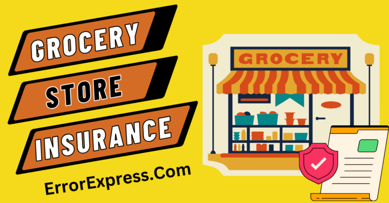 Grocery Store Insurance