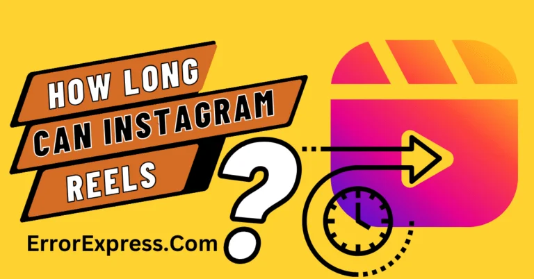 How Long Can Instagram Reels Be In 2023