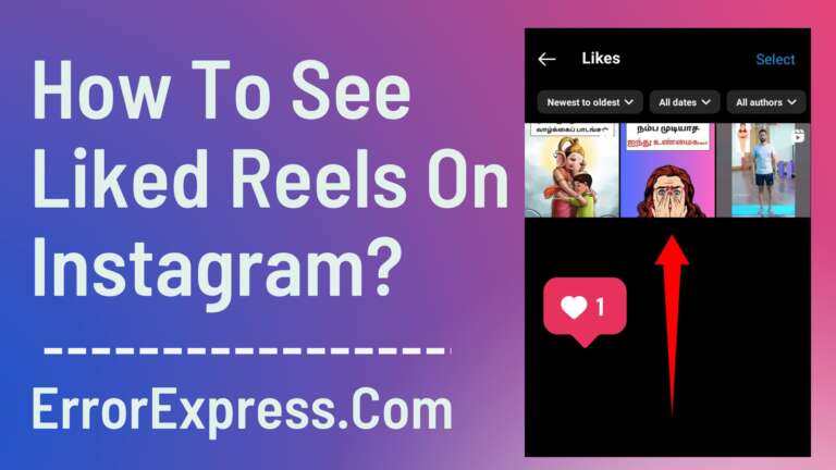 How To See Liked Reels On Instagram {A Guide}