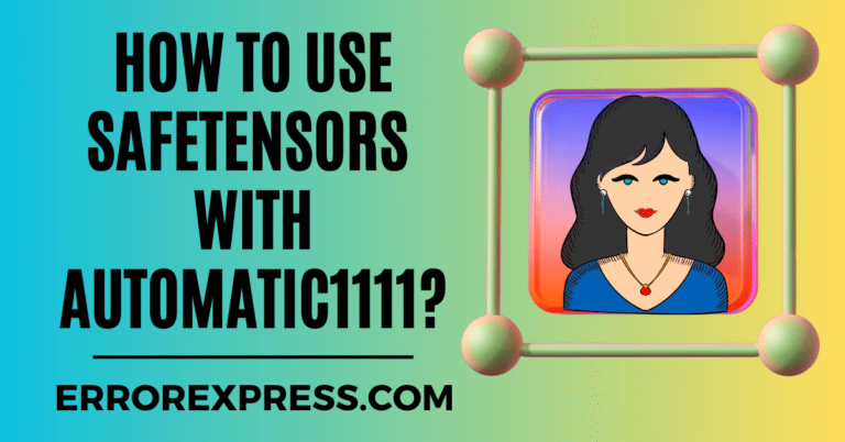 How To Use Safetensors With Automatic1111