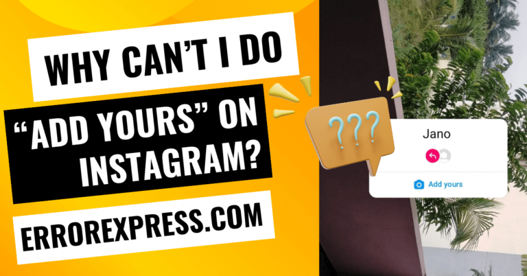 Why Can't I Do Add Yours On Instagram
