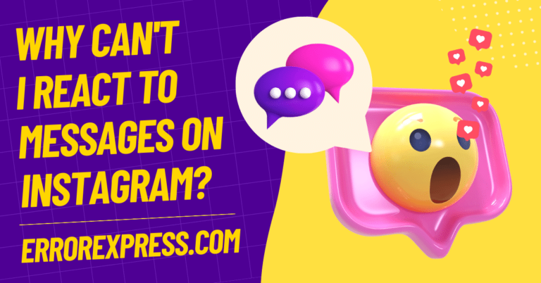 Why Can't I React To Messages On Instagram