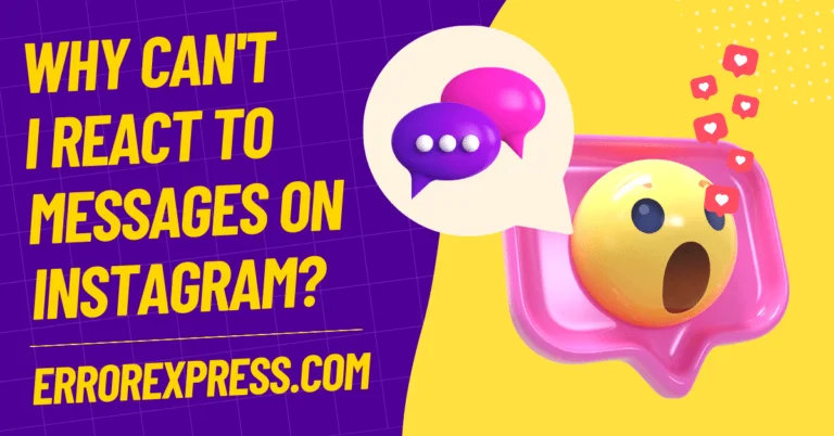 Why Can't I React To Messages On Instagram