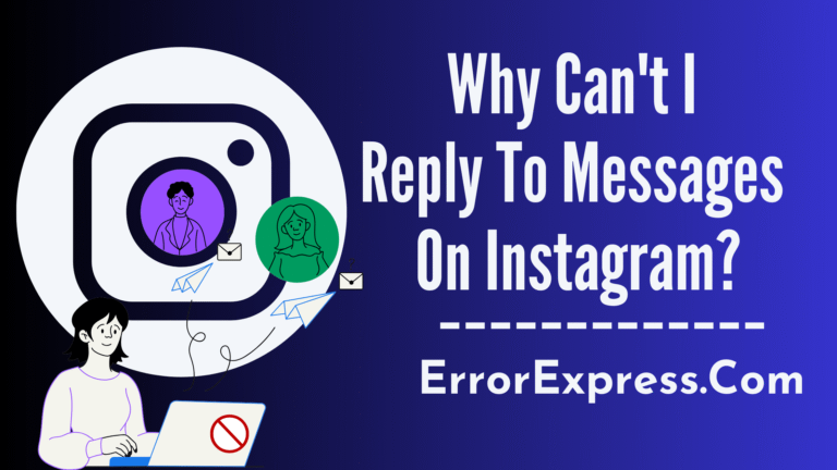 Why Can't I Reply To Messages On Instagram