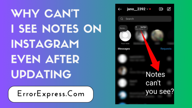 Why Can't I See Notes On Instagram Even After Updating