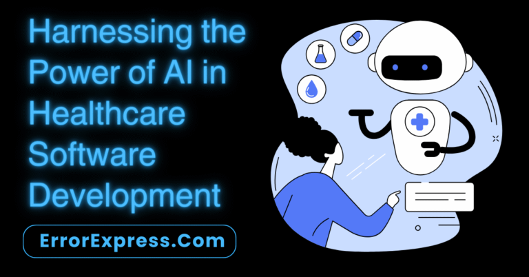 Harnessing the Power of AI in Healthcare Software Development: From Diagnosis to Treatment