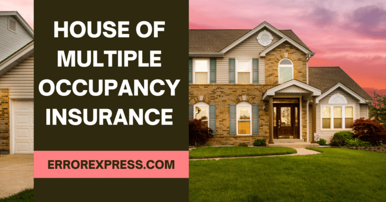 House Of Multiple Occupancy Insurance