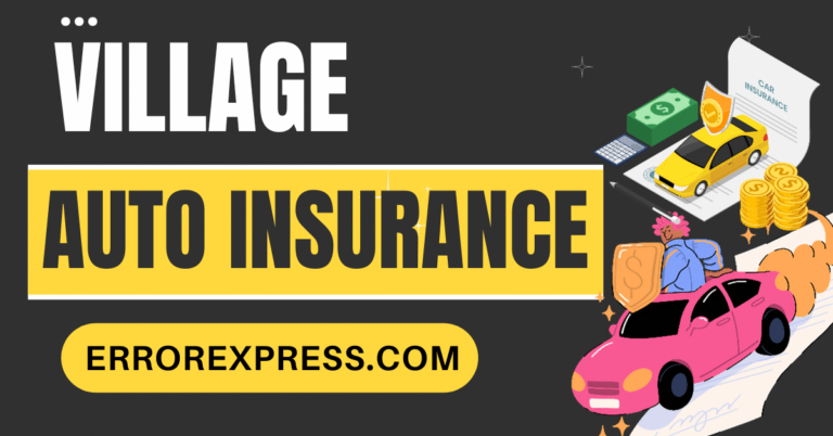 Village Auto Insurance