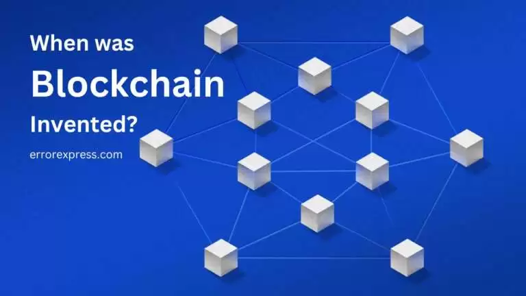 When Was Blockchain Invented - History of Blockchain