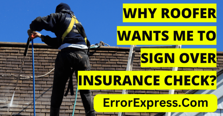 Why Roofer Wants Me To Sign Over Insurance Check