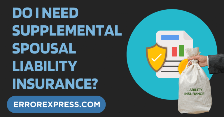 Do I Need Supplemental Spousal Liability Insurance