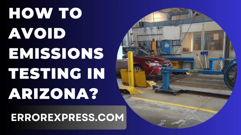 How To Avoid Emissions Testing in Arizona