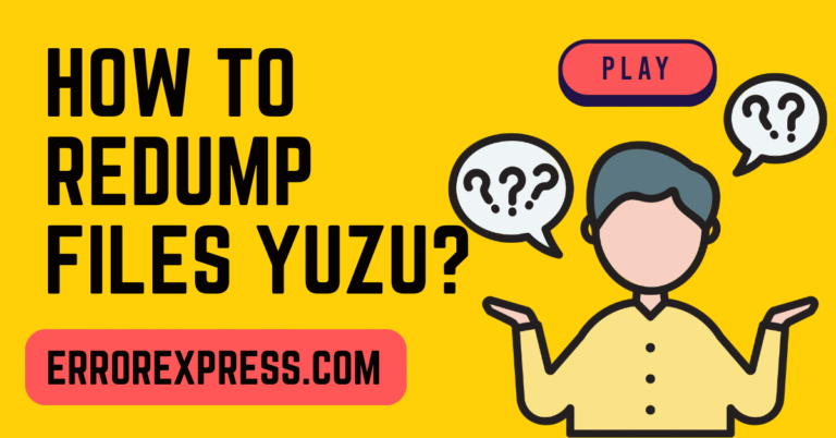 How To Redump Files Yuzu {Quick Guide}